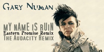 My Name Is Ruin (Eastern Promise Remix by The Audacity)